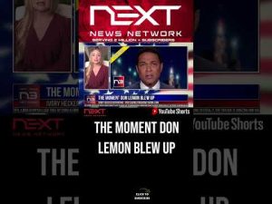 Read more about the article The Moment Don Lemon Blew Up #shorts