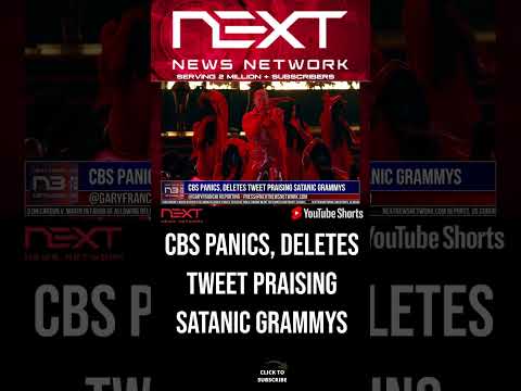 You are currently viewing CBS PANICS, Deletes Tweet Praising Satanic Grammys #shorts