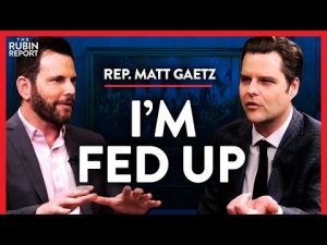 Read more about the article The Moment I Hit My Breaking Point with DC Corruption | Matt Gaetz | POLITICS | Rubin Report