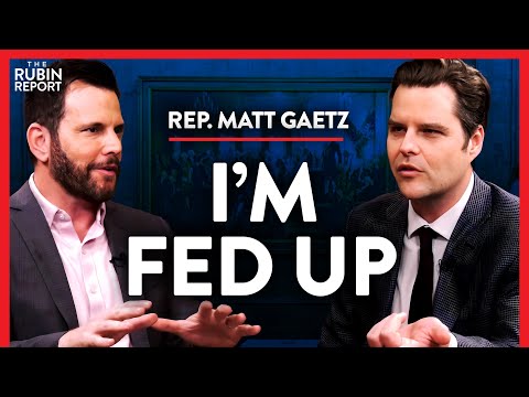 You are currently viewing The Moment I Hit My Breaking Point with DC Corruption | Matt Gaetz | POLITICS | Rubin Report