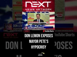 Read more about the article Don Lemon Hammers Mayor Pete #shorts