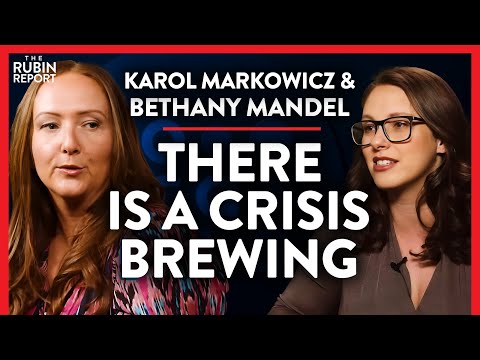 You are currently viewing These Are Signs of a New Crisis (Pt. 2) | Karol Markowicz & Bethany Mandel | POLITICS | Rubin Report