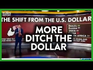 Read more about the article China Has Broken the US Dollar, Major BRICS Move May Be the End of USD | ROUNDTABLE | Rubin Report