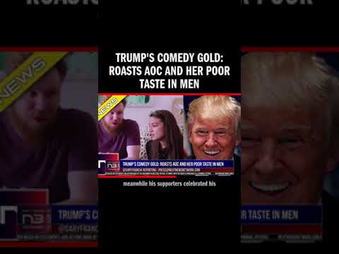 You are currently viewing Trump’s Comedy Gold: Roasts AOC and Her Poor Taste in Men