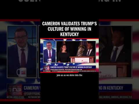 You are currently viewing Cameron Validates Trump’s Culture of Winning in Kentucky