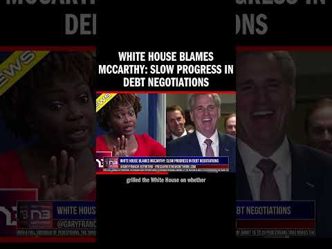You are currently viewing White House Blames McCarthy: Slow Progress in Debt Negotiations