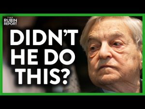 Read more about the article Media Doesn’t Want You to Know This Simple Fact About George Soros | ROUNDTABLE | Rubin Report