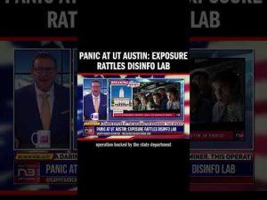 Read more about the article Panic at UT Austin: Exposure Rattles Disinfo Lab