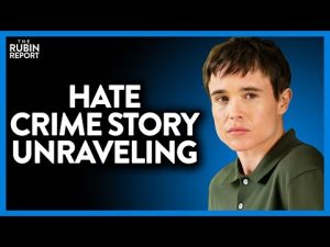 Read more about the article These New Facts Raise Doubt About Elliot Page’s Hate Crime Story | Direct Message | Rubin Report