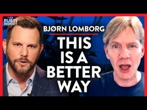 Read more about the article Revealing a Better Way of Solving the World’s Problems | Bjørn Lomborg | ENVIRONMENT | Rubin Report