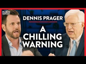 Read more about the article Things Have Taken a Turn & This Is My Final Warning | Dennis Prager | POLITICS | Rubin Report