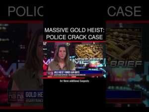 Read more about the article Massive Gold Heist: Police Crack Case