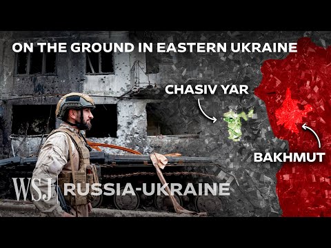 Read more about the article Chasiv Yar: Inside One of Ukraine’s Most Dangerous Front Lines | WSJ