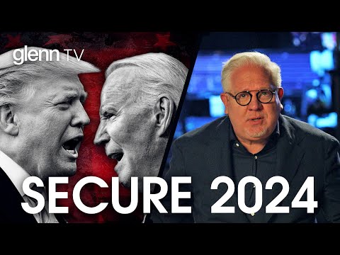 You are currently viewing 8 Steps to SECURE the 2024 Election and 1 RED FLAG | Glenn TV | Ep 350