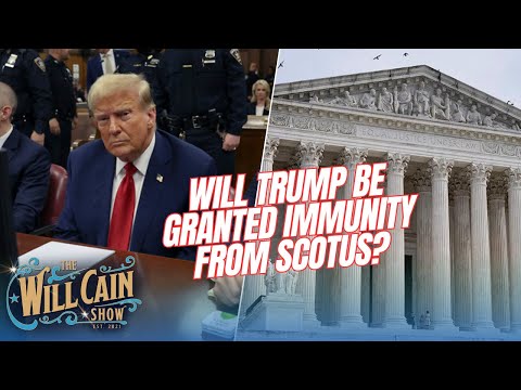 You are currently viewing Live: Analysis of Trump’s ‘Presidential Immunity’ trial at SCOTUS | Will Cain Show