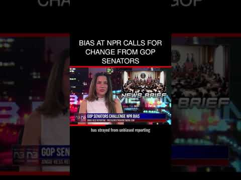 You are currently viewing Bias at NPR Calls for Change from GOP Senators