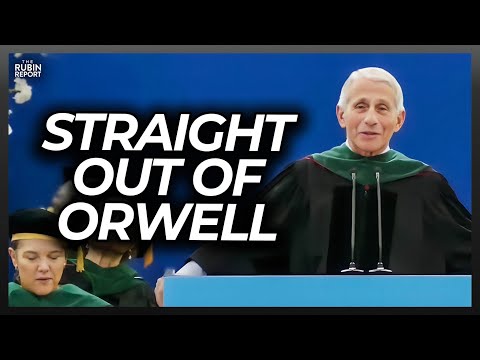 You are currently viewing Dr. Fauci Accidentally Evokes Orwellian Language at Commencement