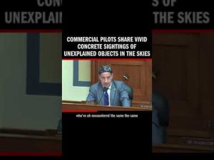 Read more about the article During a Subcommittee hearing we learn commercial pilots confess to UFO sightings, sparking