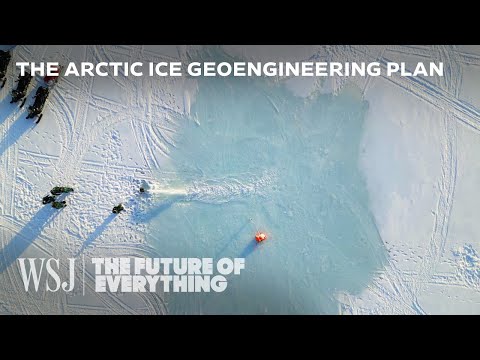 You are currently viewing Inside the Extreme Plan to Refreeze the Arctic | WSJ Future of Everything