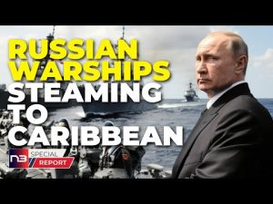 Read more about the article BREAKING: Russian Warships Steaming To Caribbean As Biden Boasts About Spilled Russian Blood!