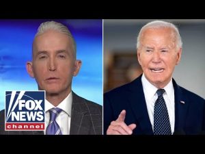 Read more about the article Trey Gowdy: Father Time has caught up with Biden