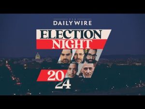 Read more about the article Election Night 2024 with The Daily Wire