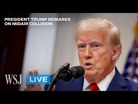 You are currently viewing Watch Live: President Trump Remarks on Plane Crash Near D.C. | WSJ