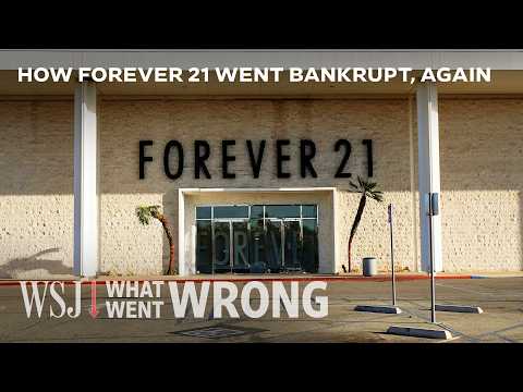 Read more about the article How Forever 21 Went From $4B in Sales to Going Bankrupt Twice | WSJ What Went Wrong